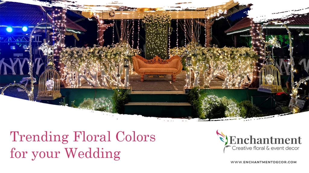 Trending Floral Colors for Your Wedding